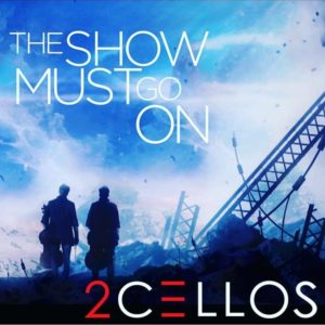2cellos-cover-queen-the-show-must-go-on